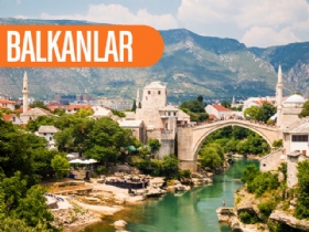 Otobüs İle Büyük Balkan 9 Ülke Turu Tüm Extra Turlar Ve Akşam Yemekleri, Boşnak Gecesi Ve Balkan Gecesi Dahil !